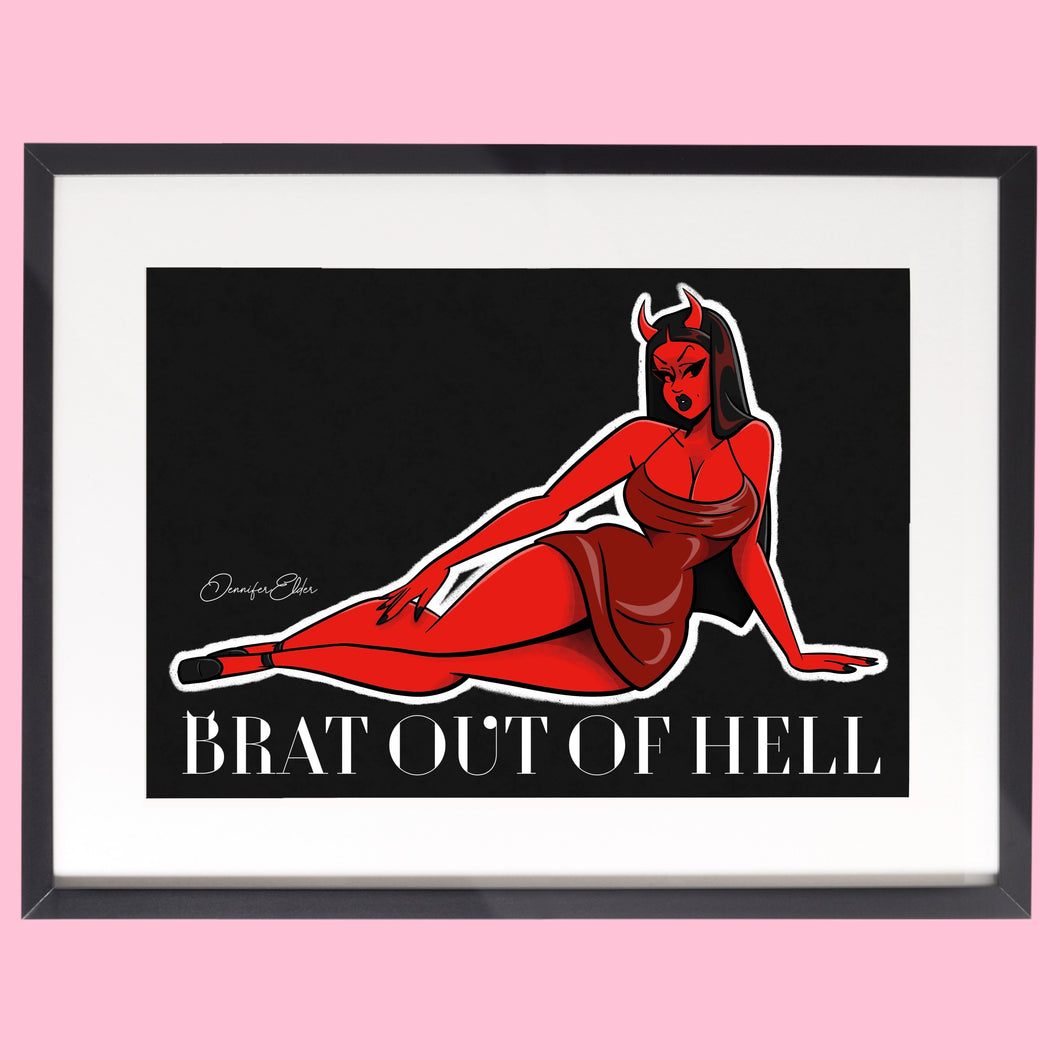 Brat Out Of Hell Art Print